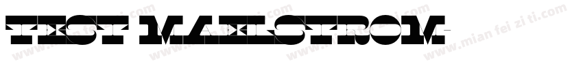 test maelstrom字体转换